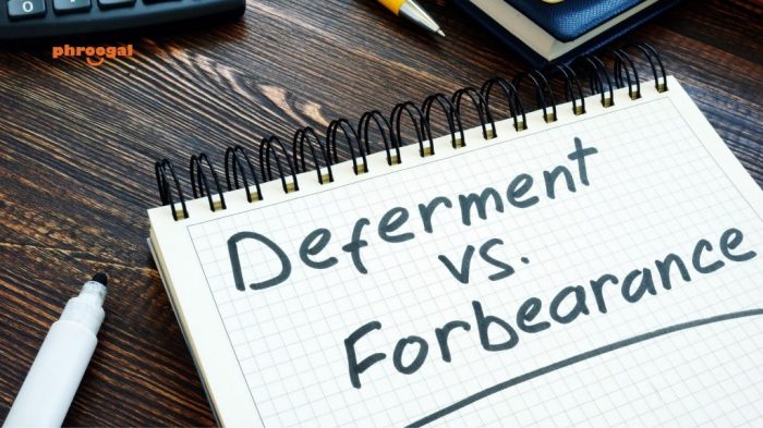 Deferment forbearance