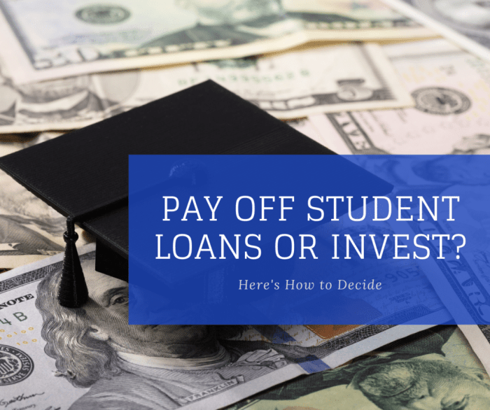 Loans invest pay student off Loans invest pay student off