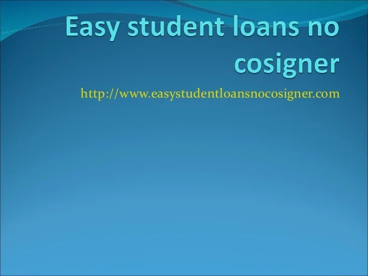 Student loans no cosigner no credit check