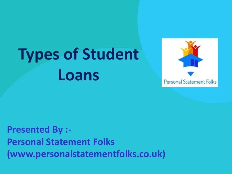 What are the 4 types of student loans